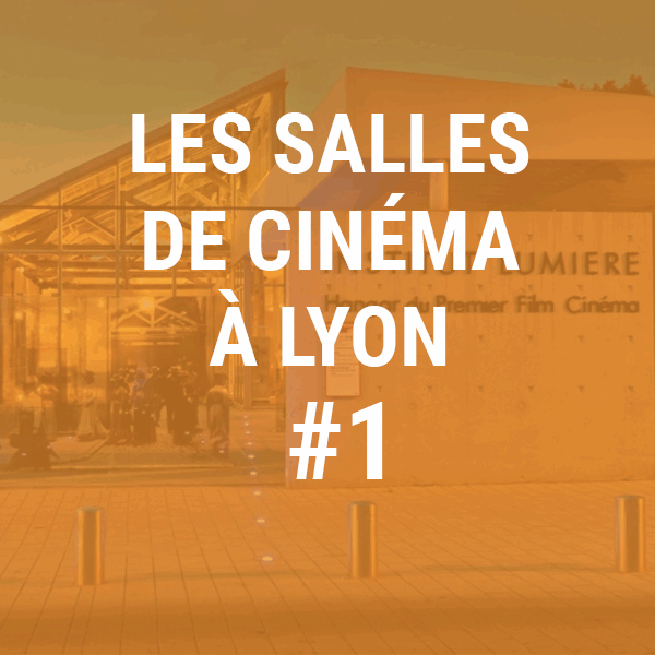 Le Quiz des salles de Cinéma à Lyon #1