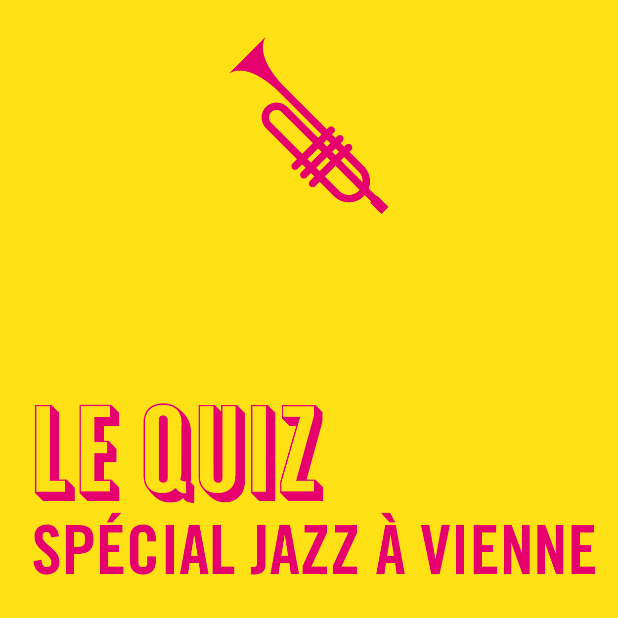 Quiz spécial Jazz à Vienne